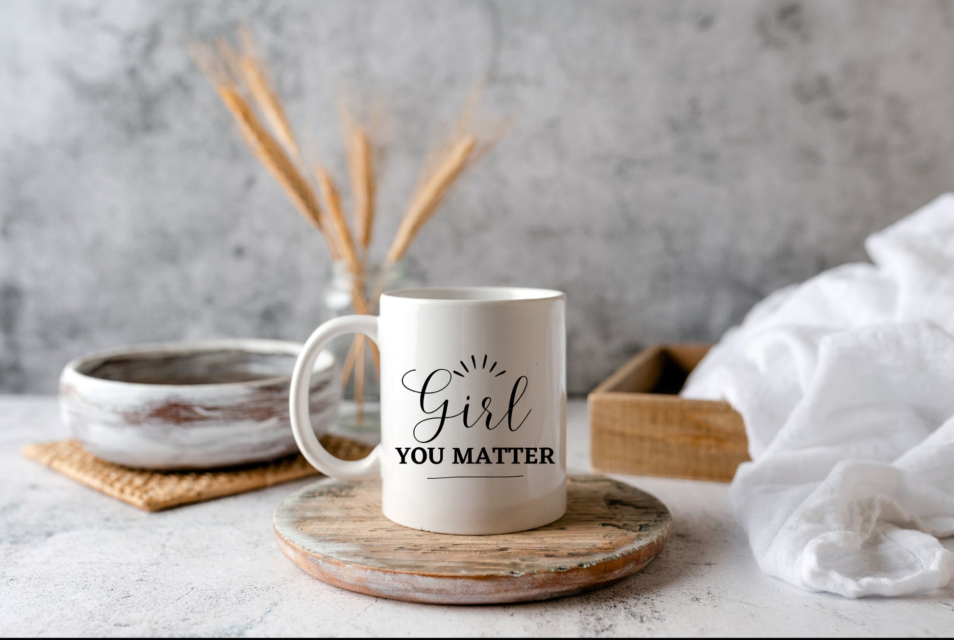 Girl, You Matter Mug